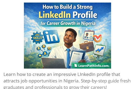 How to Build a Strong LinkedIn Profile for Career Growth in Nigeria
